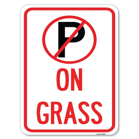 On Grass With No Parking Symbol Heavy-Gauge Aluminum Rust Proof Parking Sign
